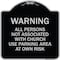 Signmission Warning All Persons Not Associated with Church Use Parking Area at Own Risk, A-DES-BS-1818-22717 A-DES-BS-1818-22717 - alternate 1